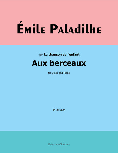 Aux berceaux, by Paladilhe