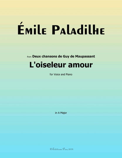 L'oiseleur amour, by Paladilhe