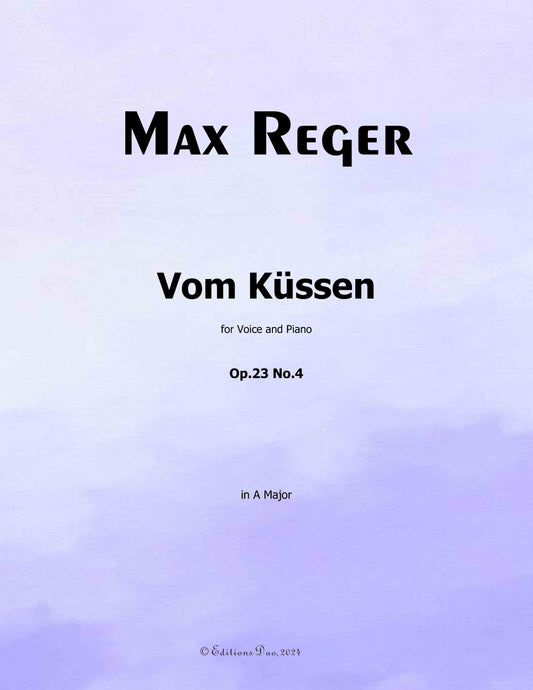 Vom Kussen, by M. Reger