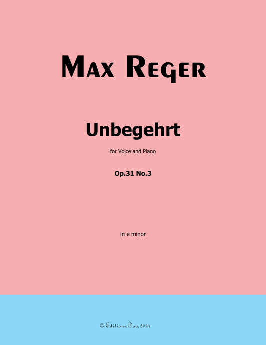 Unbegehrt, by M. Reger