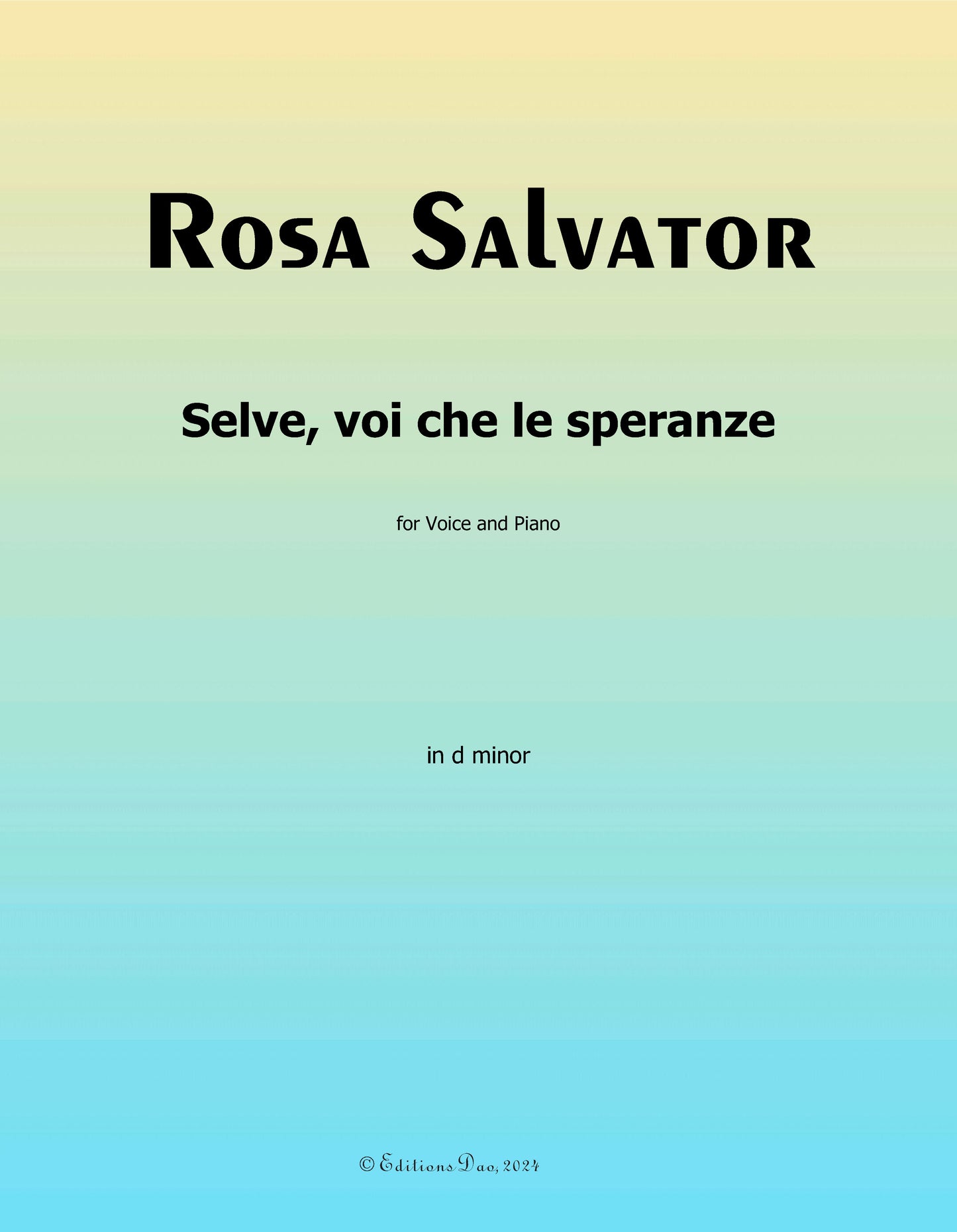 Selve, voi che le speranze, by S. Rosa