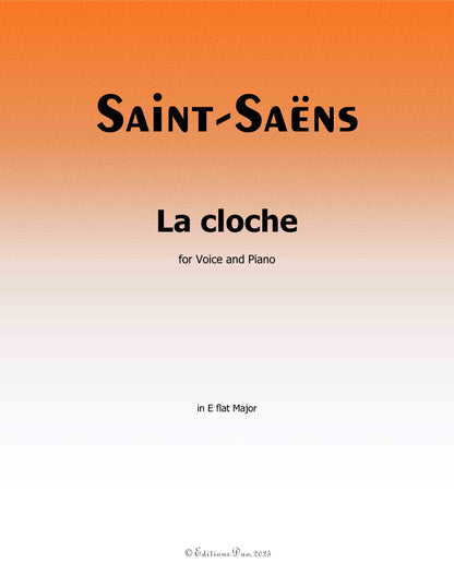 La cloche, by Saint-Saëns