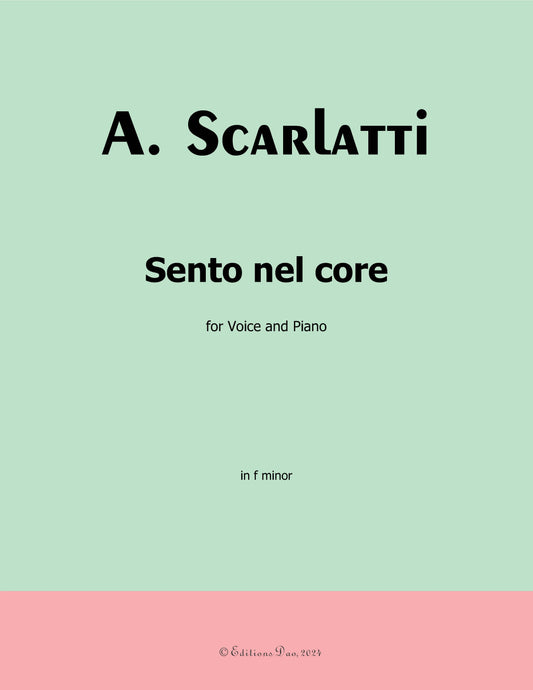 Sento nel core,by A. Scarlatti