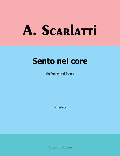 Sento nel core,by A. Scarlatti