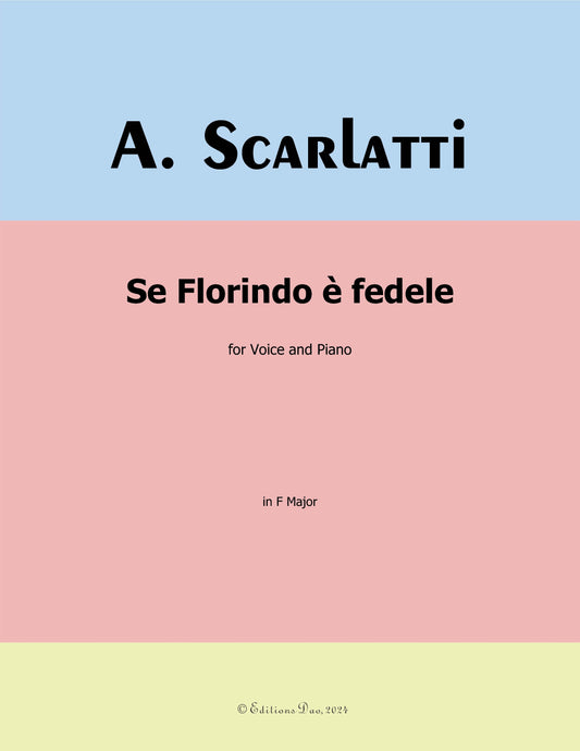 Se Florindo è fedele,by A. Scarlatti