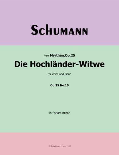 Die Hochländer-Witwe, by R. Schumann