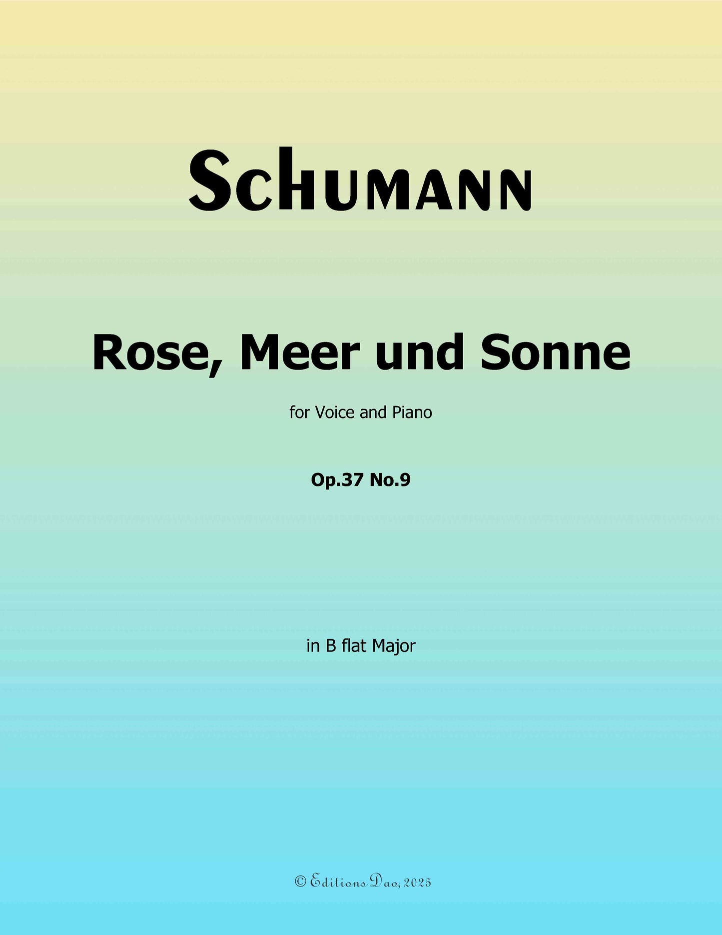 Rose,Meer und Sonne, by R. Schumann