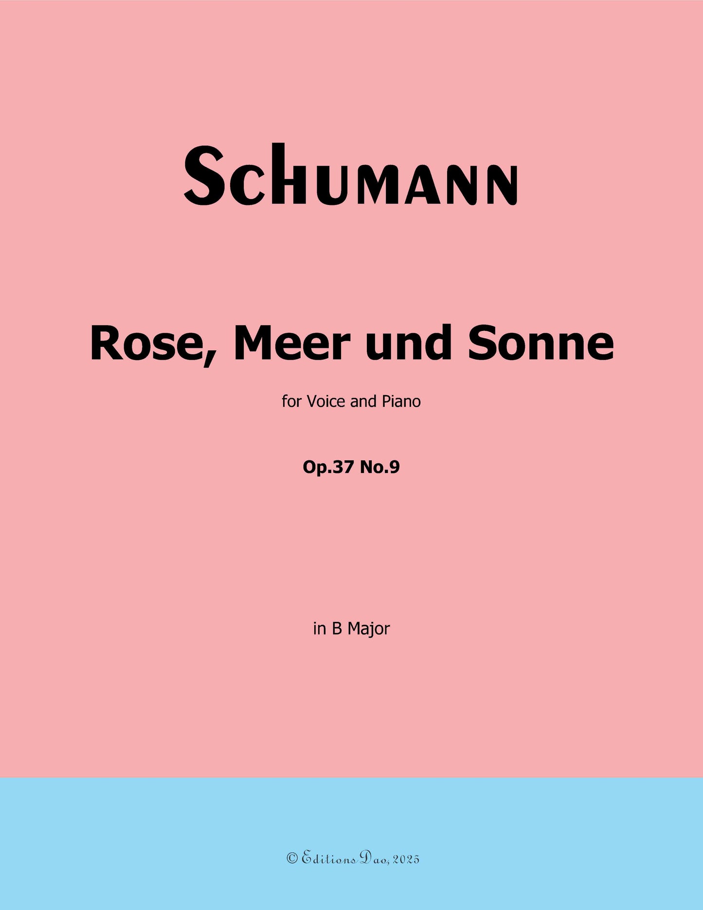 Rose,Meer und Sonne, by R. Schumann