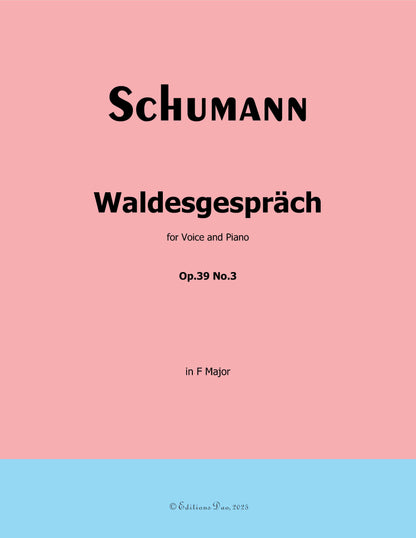 Waldcsgespräch, by R. Schumann