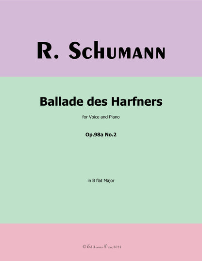 Ballade des Harfners,by R. Schumann