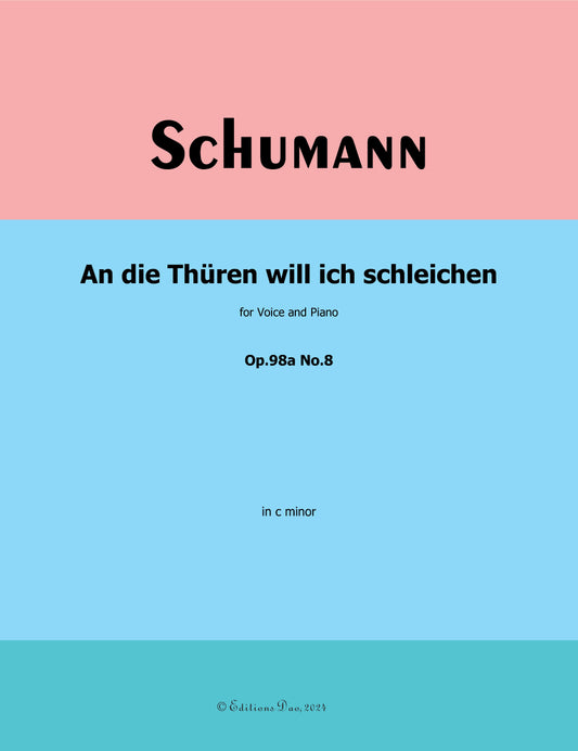 An Die Thüren Will Ich Schleichen