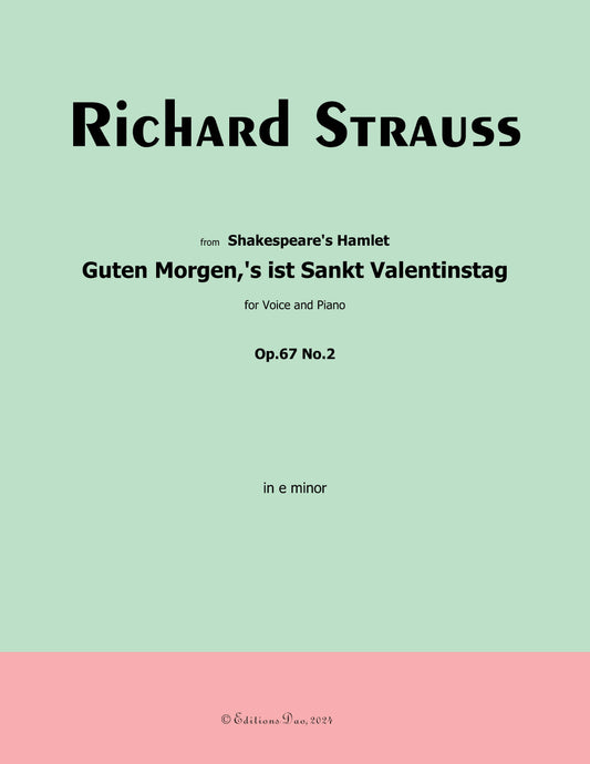 Guten Morgen,'s ist Sankt Valentinstag,by Richard Strauss