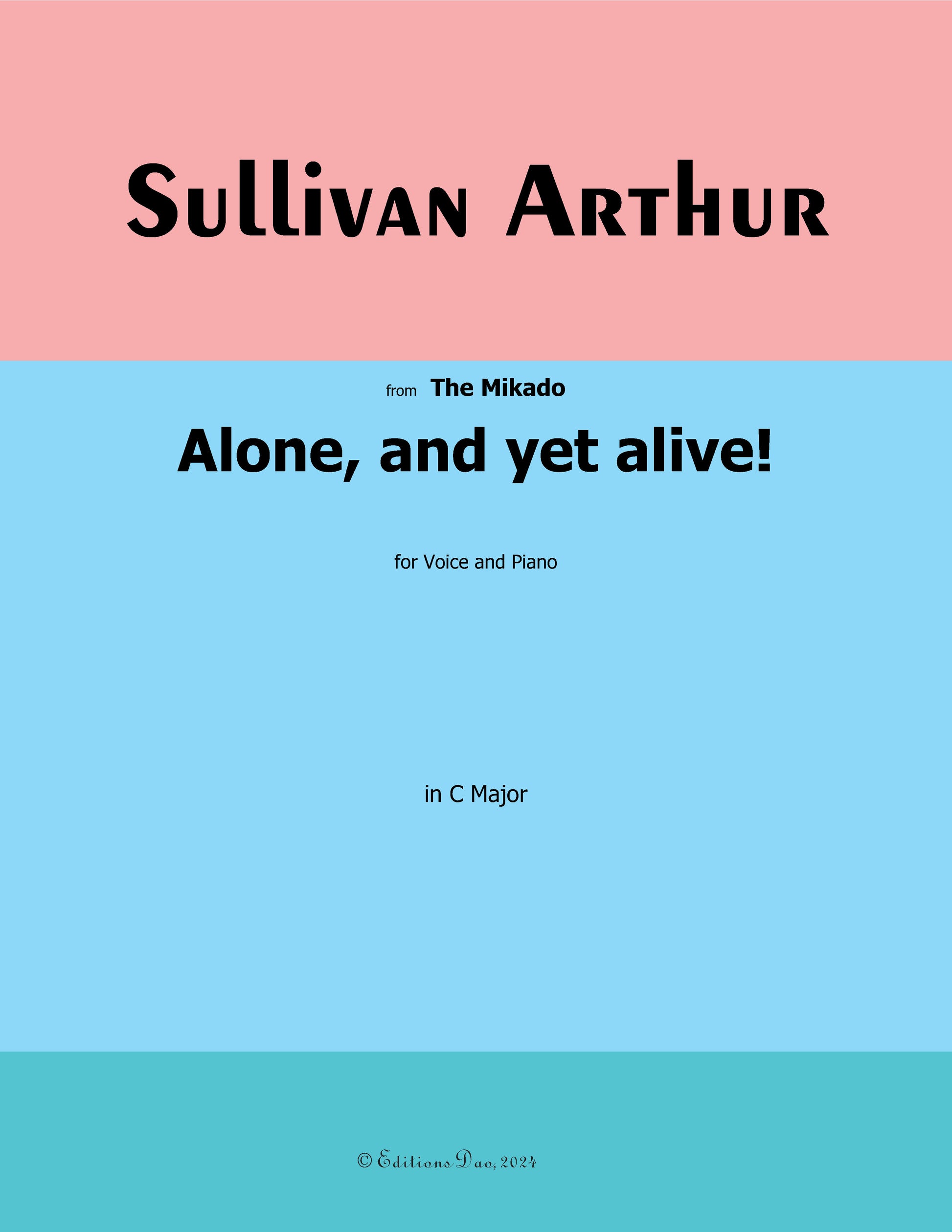 Alone, and Yet Alive! by Arthur Sullivan